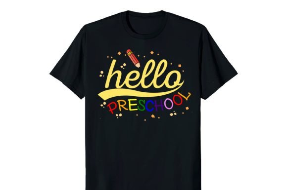 Hello Preschool, T-shirt Design: Practical Creative Fuel for Educators and Makers