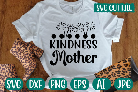 Kindness Mother SVG: Thoughtful Design, Practical Files, Real Results