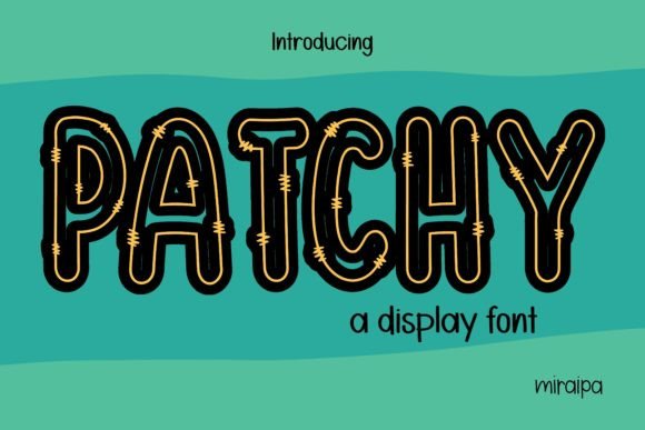 Patchy: A Playful, Versatile Display Font