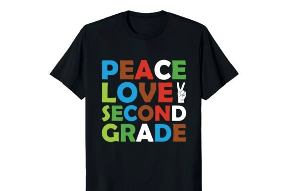 Peace Love Second Grade School Shirt