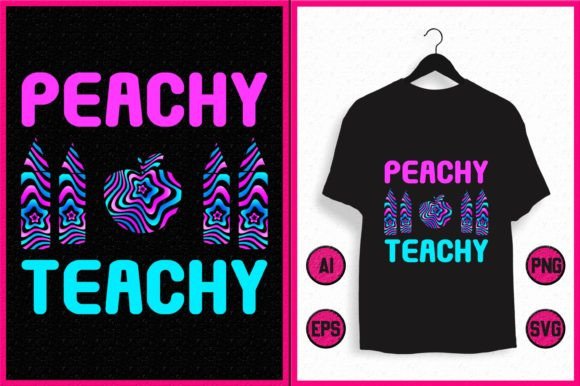 Peachy Teachy: Thoughtful, Flexible T-Shirt Design Files for Educators and Creators