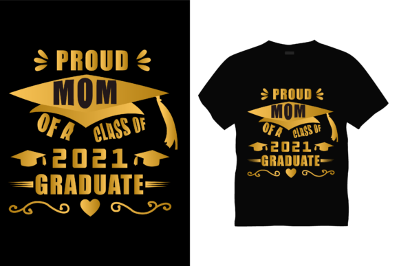 Proud Mom of a Class of 2021 Graduate