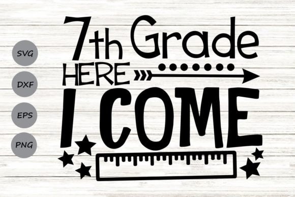 Seventh Grade Here I Come SVG: A Practical Asset for Educators, Makers, and Small Business Owners